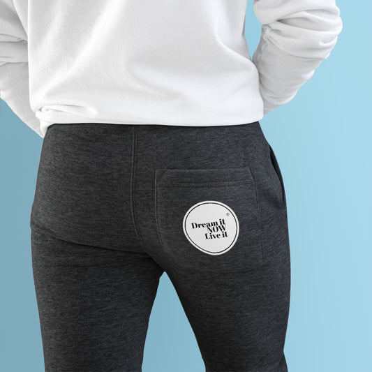 Dream it Now Live it Premium Fleece Joggers